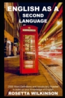 Image for English as a Second Language : 2500 Word Definitions and Vocabulary Puzzles to build up your Knowledge of English