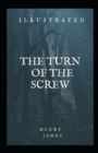 Image for The Turn of the Screw : Fully Illustrated Edition