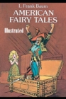 Image for American Fairy Tales Illustrated