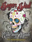 Image for Sugar Skull Coloring Book for Adult Relaxation
