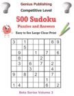 Image for 500 Competitive Sudoku Puzzles and Answers Beta Series Volume 3