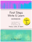 Image for First Steps Write &amp; Learn ABC&#39;s