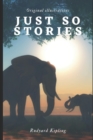 Image for Just So Stories : With original illustrations