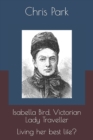 Image for Isabella Bird, Victorian Lady Traveller.