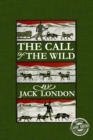 Image for The Illustrated Call of the Wild 118th Anniversary Classic Edition
