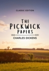 Image for The Pickwick Papers : The Posthumous Papers of the Pickwick Club (With original illustration)