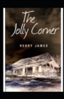 Image for The Jolly Corner Annotated