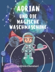 Image for Adrian Und Die Magische Waschmaschine