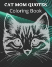 Image for Cat Mom Quotes Coloring Book
