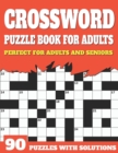 Image for Crossword Puzzle Book For Adults : Large Print Sunday Enjoying Crossword Puzzles For Senior Parents And Grandparents With Solutions
