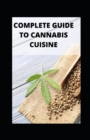 Image for Complete Guide to Cannabis Cuisine