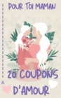 Image for Pour Toi Maman 20 Coupons d&#39;Amour