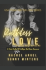 Image for Ruthless Love : A Dark Bully MC College Mob Boss Romance (Ruthless Reign #3)