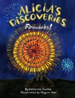 Image for Alicia&#39;s Discoveries Fireworks!