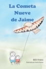 Image for La Nueva Cometa de Jaime