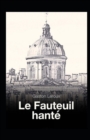 Image for Le Fauteuil hante Annote