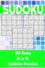 Image for 80 Easy 16x16 Sudoku Puzzles