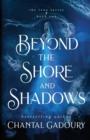 Image for Beyond the Shore and Shadows