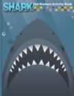 Image for Shark Dot Markers Activity Book