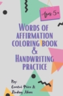 Image for Words of affirmation coloring book and handwriting practice