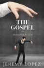 Image for The Gospel of Manipulation : Moving From Abuse to Authority