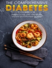 Image for The Comprehensive Diabetes Cookbook : Helpful Guide with 1000 Quick Vibrant and Effortless Recipes