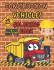 Image for Construction Vehicles Coloring Book For Kids Ages 4-8