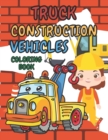 Image for Truck Construction Vehicles Coloring Book