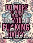 Image for Do More of What Makes You Fu*king Happy