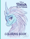 Image for Raya And The Last Dragon - Coloring Book : Epic Fantasy Scenes for Raya The Fierce and Courageous Warrior Princess - Easy, LARGE, GIANT Simple Picture Coloring Book for Toddlers, Kids Ages 1-12 Years,