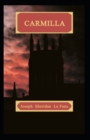 Image for Carmilla : Joseph Sheridan Le Fanu (Romance, Horror, Short Stories, Ghost, Classics, Literature) [Annotated]