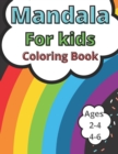 Image for Mandala For Kids : Coloring Book For Toodlers Ages 3-6 4-8 Creative Relaxing Activity For Children