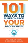Image for 101 Ways to Supercharge Your Productivity
