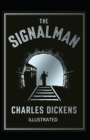 Image for The Signal-Man Illustrated