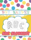 Image for Dot Marker ABC Alphabet : Activity Book for kids, toddlers, preschoolers