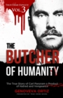 Image for The Butcher of Humanity : The True Story of Carl Panzram a Product of Hatred and Vengeance