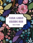 Image for Floral Garden Coloring Book for everyone who likes to color nature and flowers