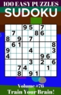Image for Sudoku : 100 Easy Puzzles Volume 76 - Train Your Brain!