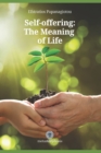 Image for Self-offering : The Meaning of Life