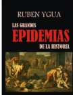 Image for Las Grandes Epidemias de la Historia