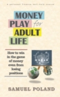 Image for Money Play for Adult Life