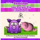 Image for Penelope the Purple Pig Finds a Pal : A Phonics Story Book for Small Children