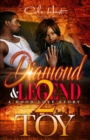 Image for Diamond &amp; Legend 2 : A Hood Love Story