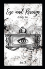 Image for Eye and Revenge : A Poetic Tale