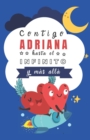 Image for Contigo Adriana, hasta el Infinito