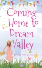 Image for Coming Home to Dream Valley