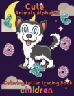 Image for Cute Animal Alphabet Coloring Letter Tracing Book Children