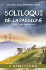 Image for Soliloqui Della Passione : La Via Crucis degli animali