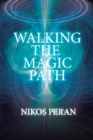 Image for Walking The Magic Path