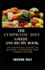 Image for The Lymphatic Diet Guide And Recipe Book